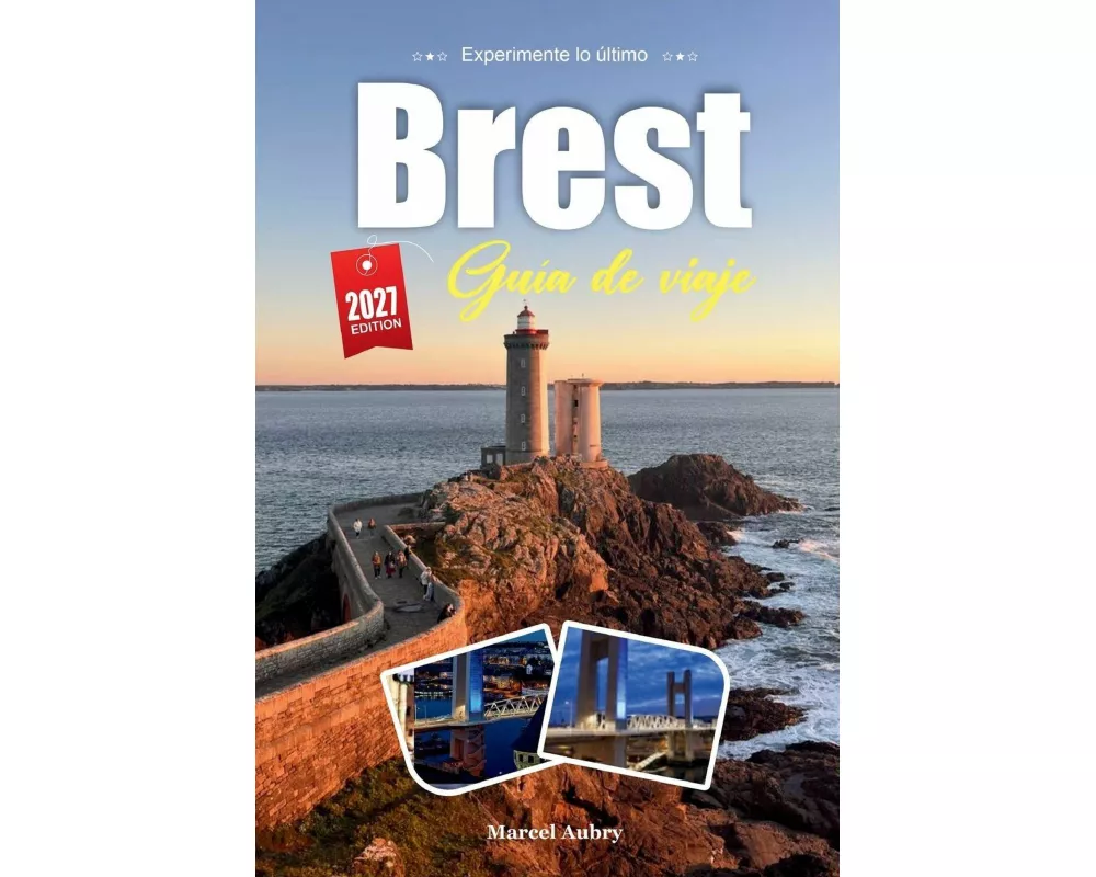 GuÍa De Viaje Brest 2027