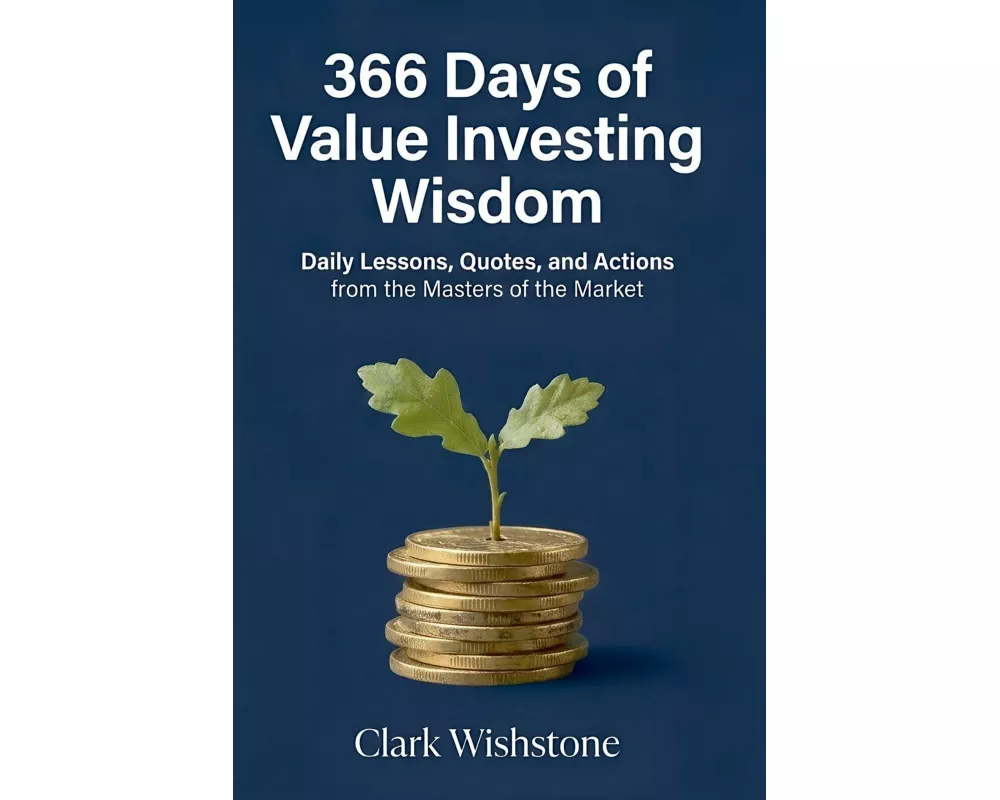 366 Days of Value Investing Wisdom