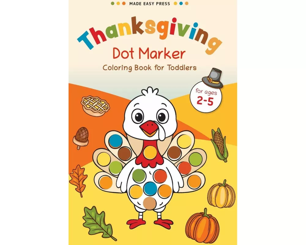 Thanksgiving Dot Marker Coloring Book for Toddlers