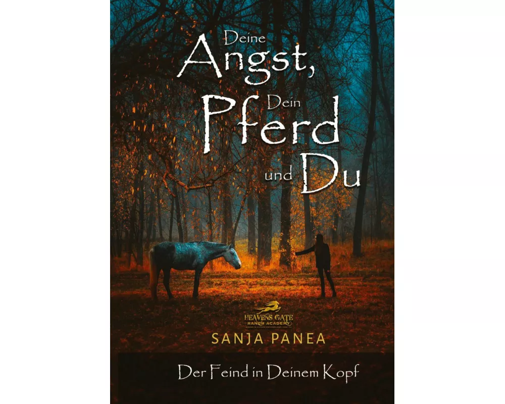 Deine Angst, Dein Pferd & Du