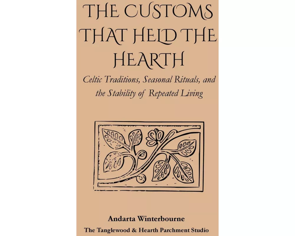 The Customs That Held the Hearth