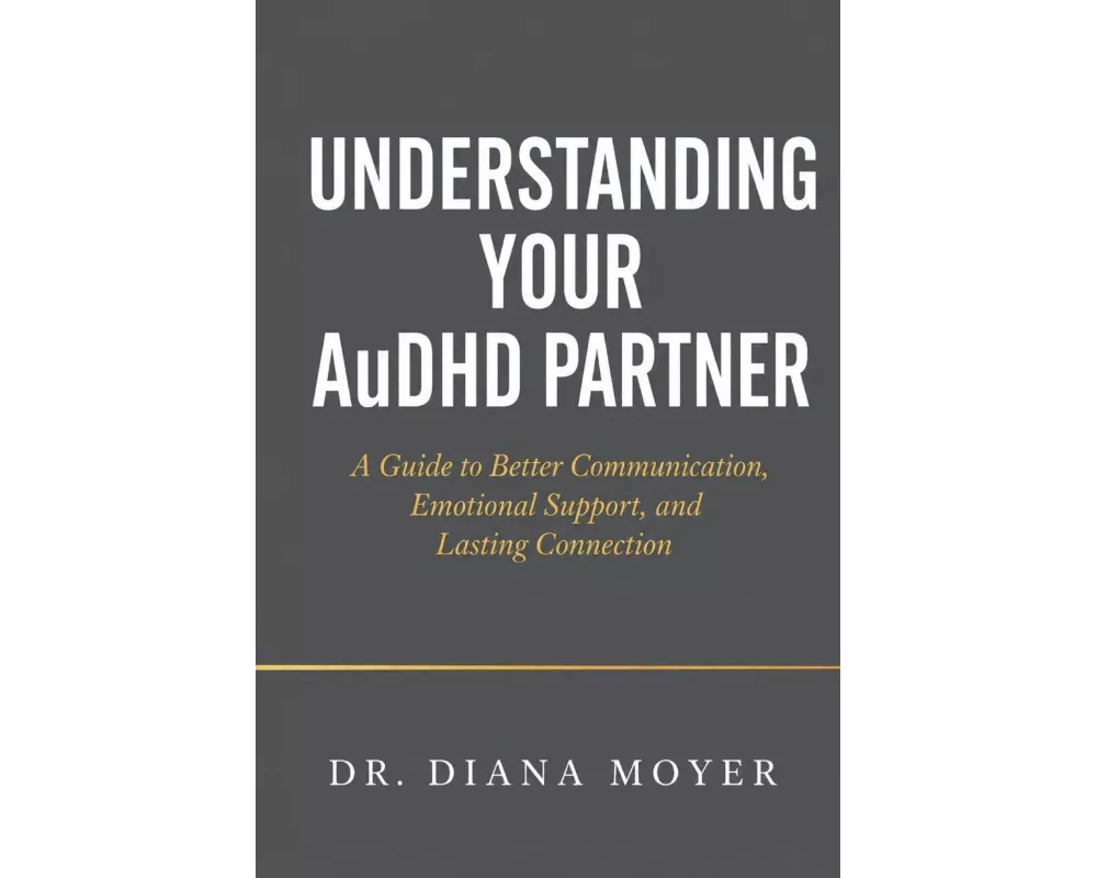 Understanding Your AuDHD Partner