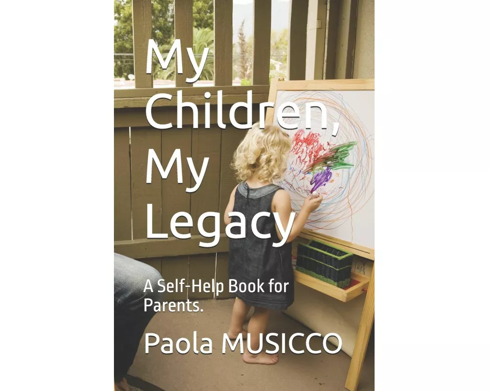 My Children, My Legacy