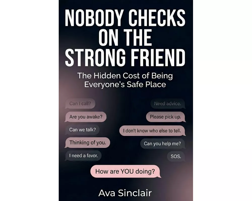 Nobody Checks on the Strong Friend