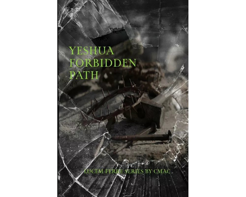 Yeshua Forbidden Path