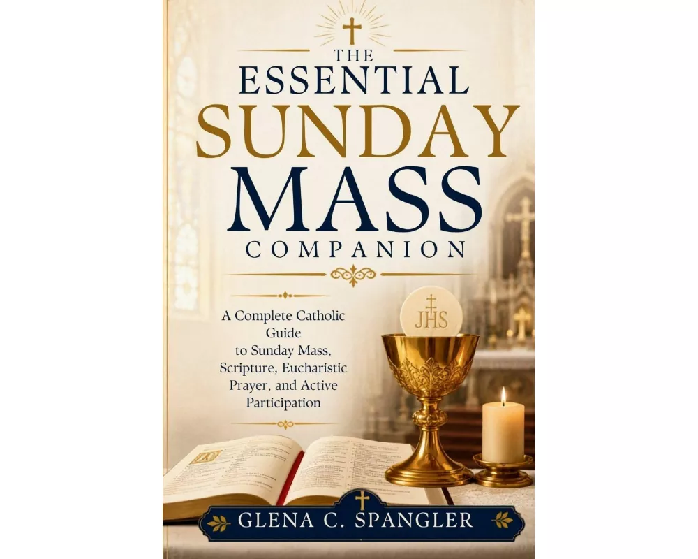 The Essential Sunday Mass Companion