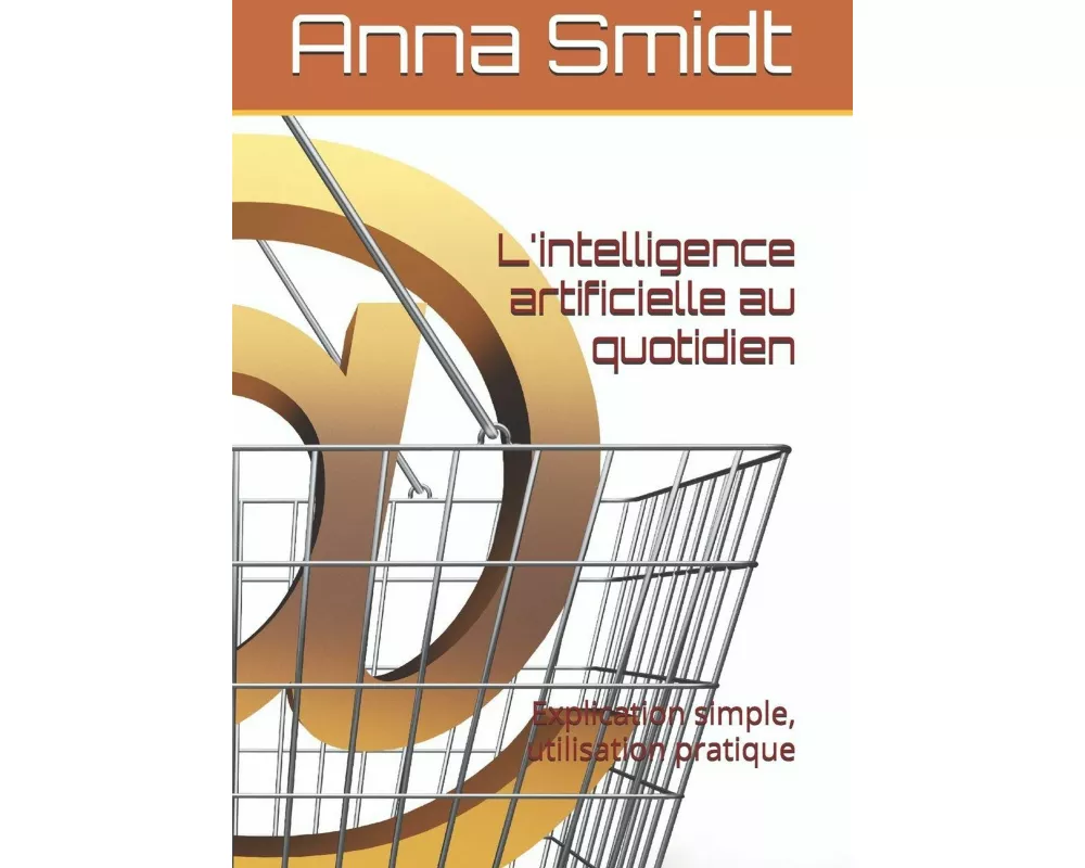 L'intelligence artificielle au quotidien
