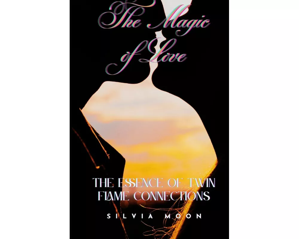 The Magic of Love