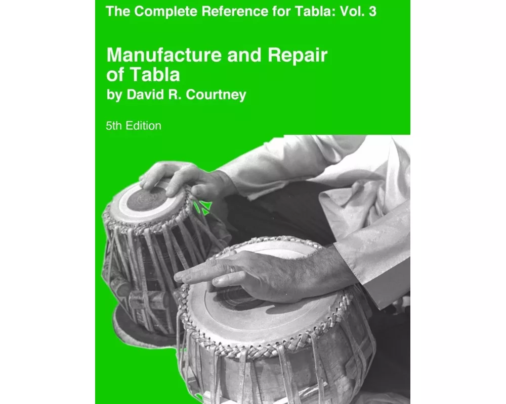Manufacture and Repair of Tabla