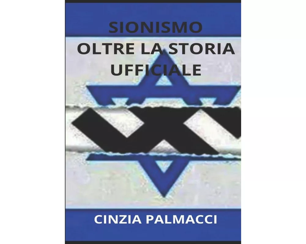 Sionismo Oltre la storia ufficiale