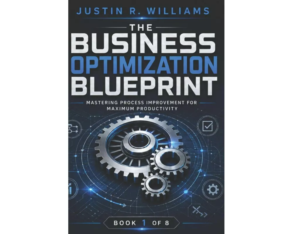The Business Optimization Blueprint