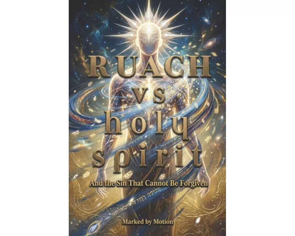 RUACH vs HOLY SPIRIT