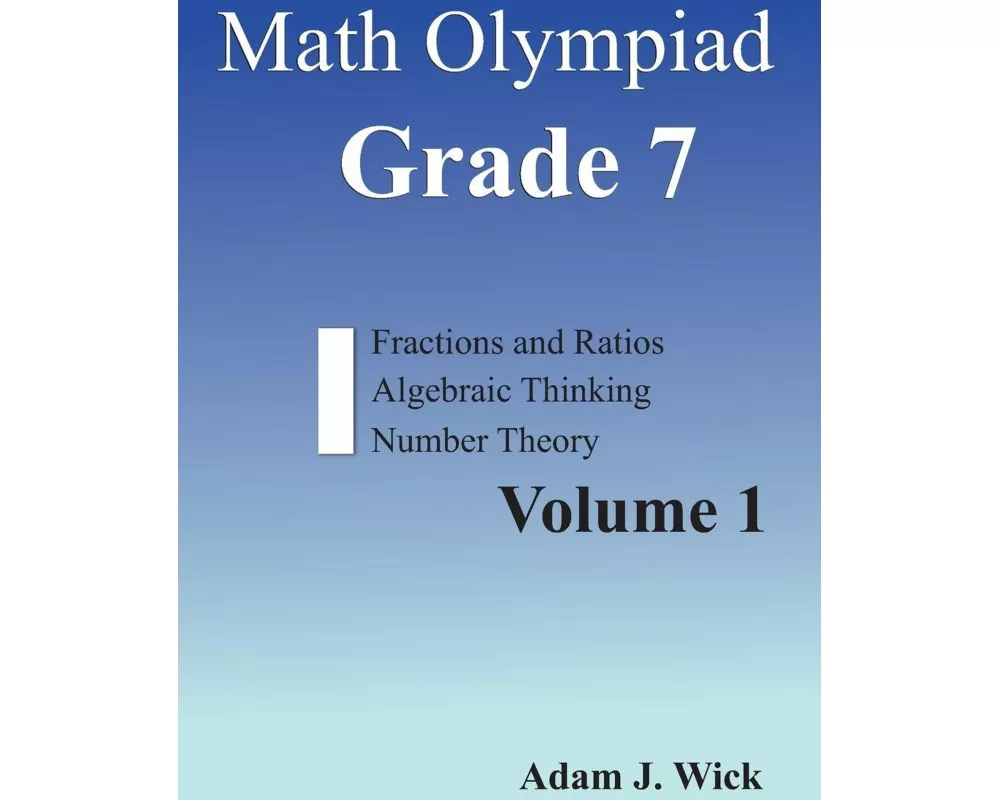 Math Olympiad Grade 7, Volume 1