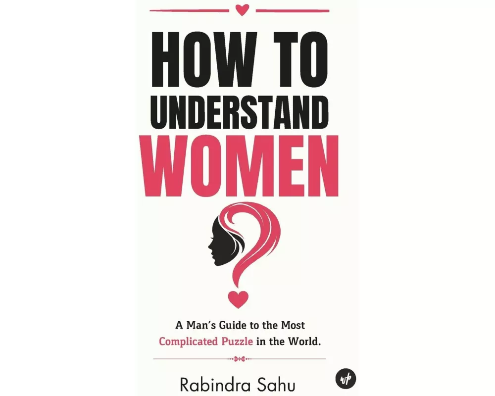 How to Understand Women