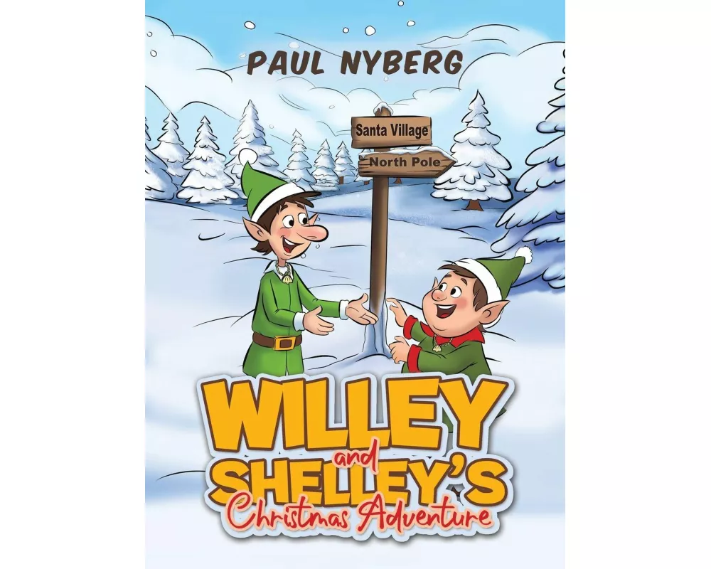 Willey and Shelley's Christmas Adventure