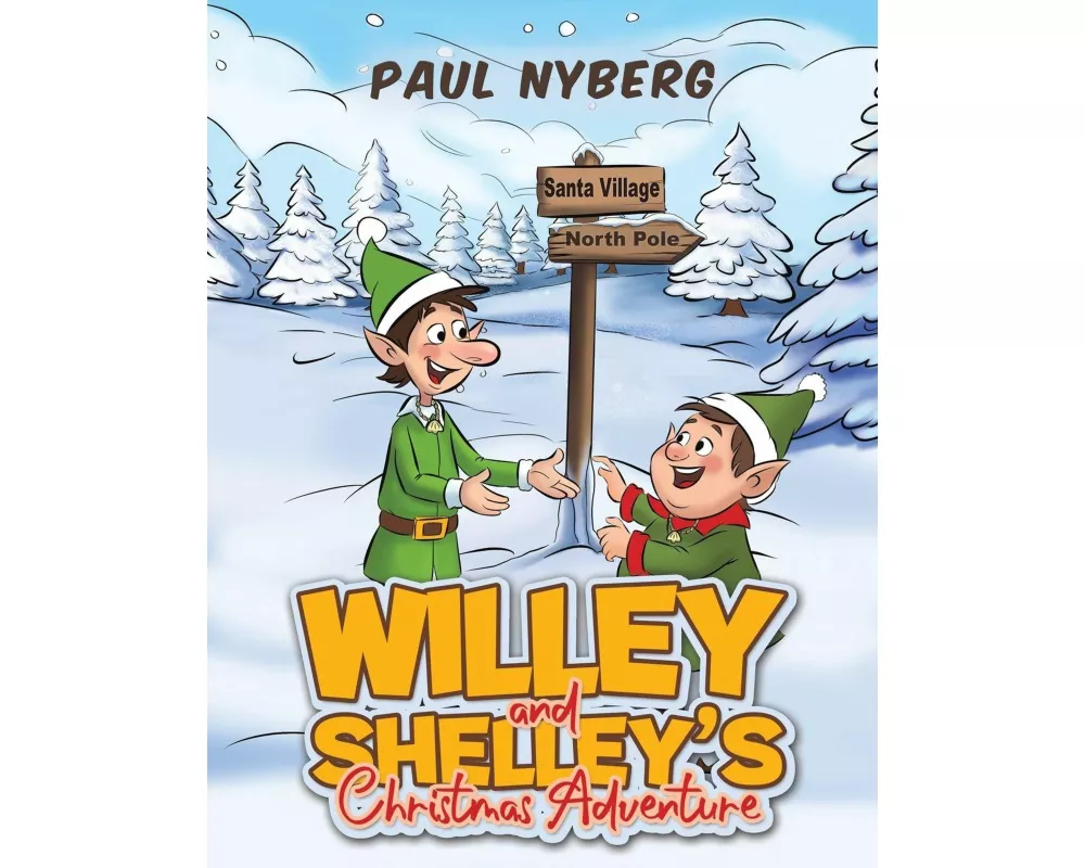 Willey and Shelley's Christmas Adventure