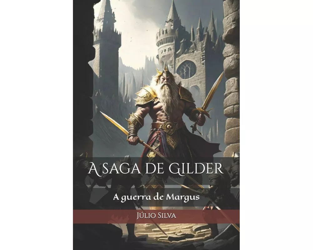 A saga de Gilder