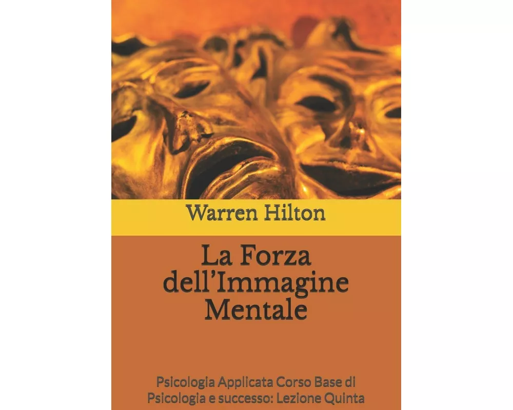 La Forza dell´Immagine Mentale
