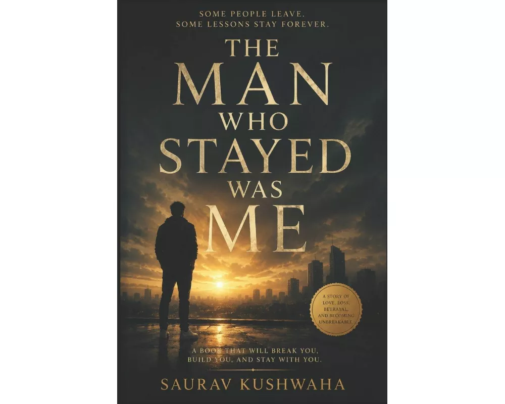 The Man Who Stayed Was Me