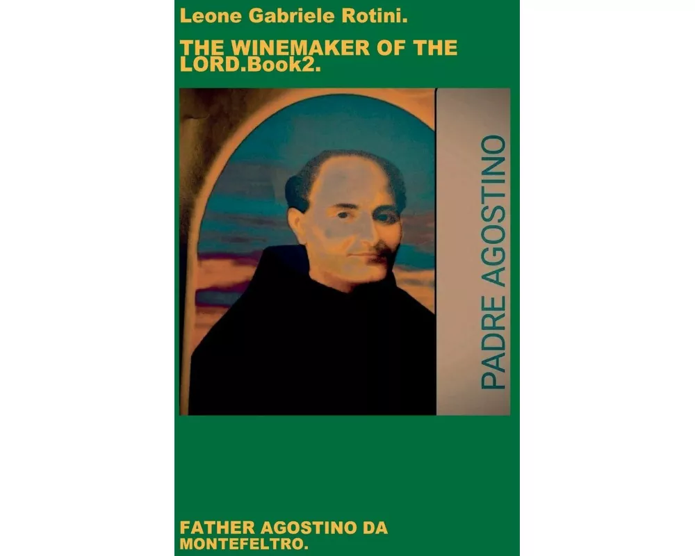 THE WINEMAKER OF THE LORD. Book 2