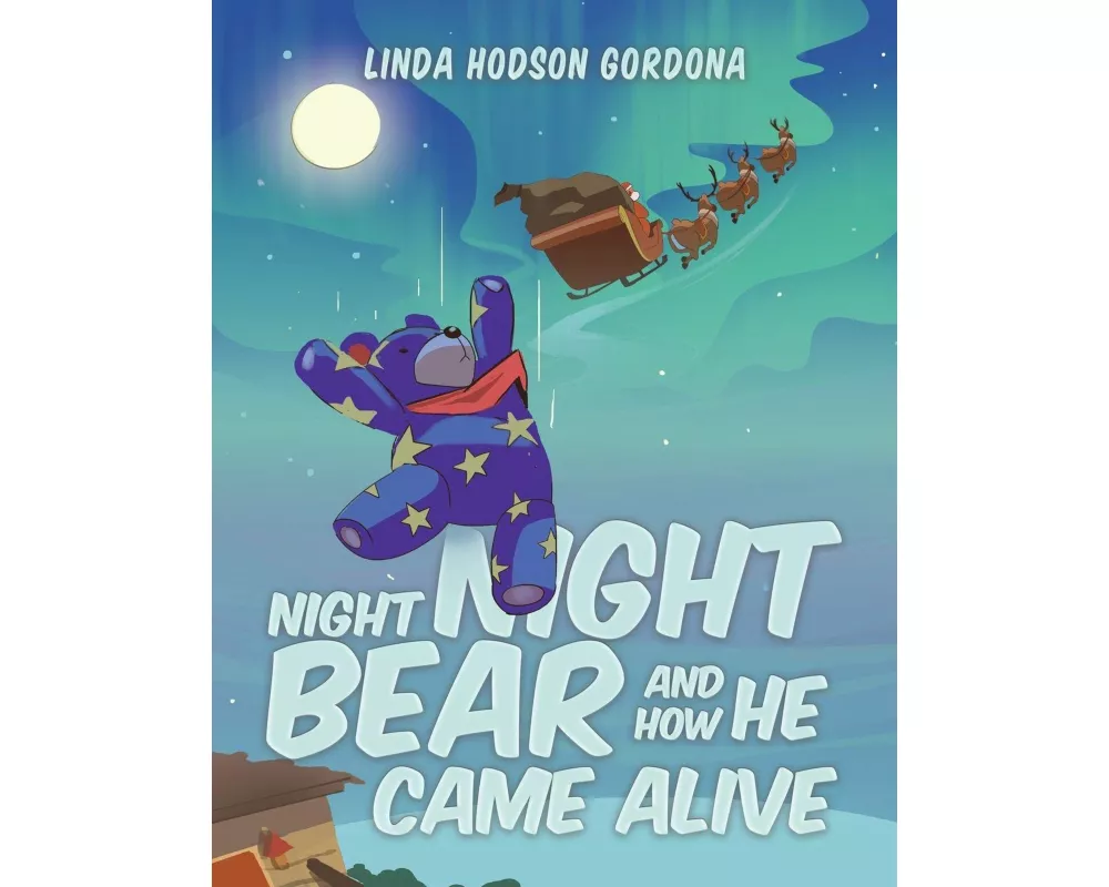 Night Night Bear and How He Came Alive