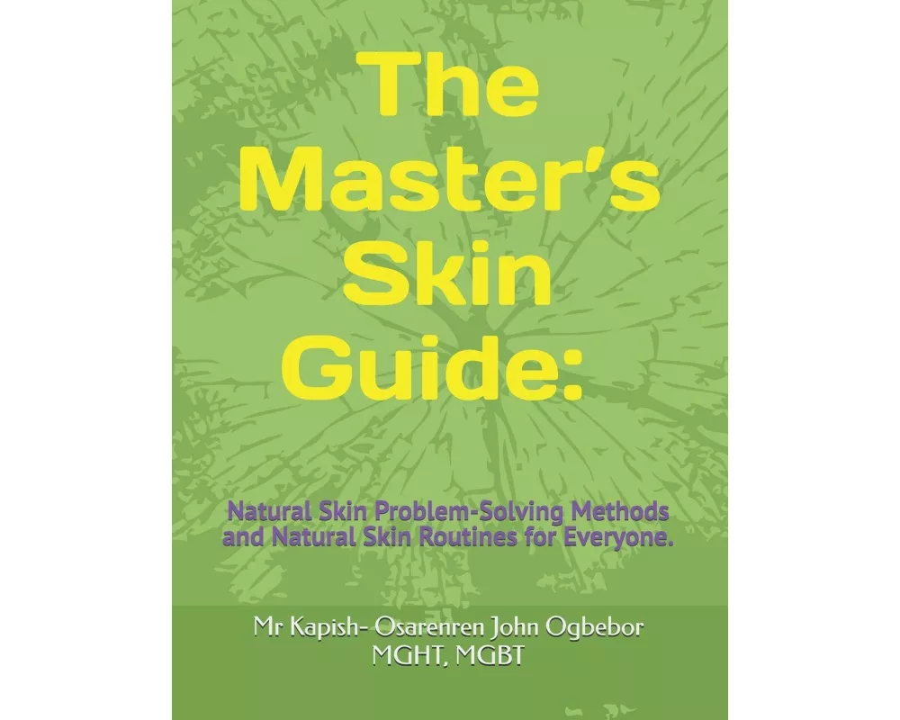 The Master's Skin Guide