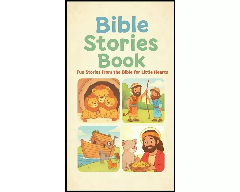 Fun Stories from the Bible for Little Hearts