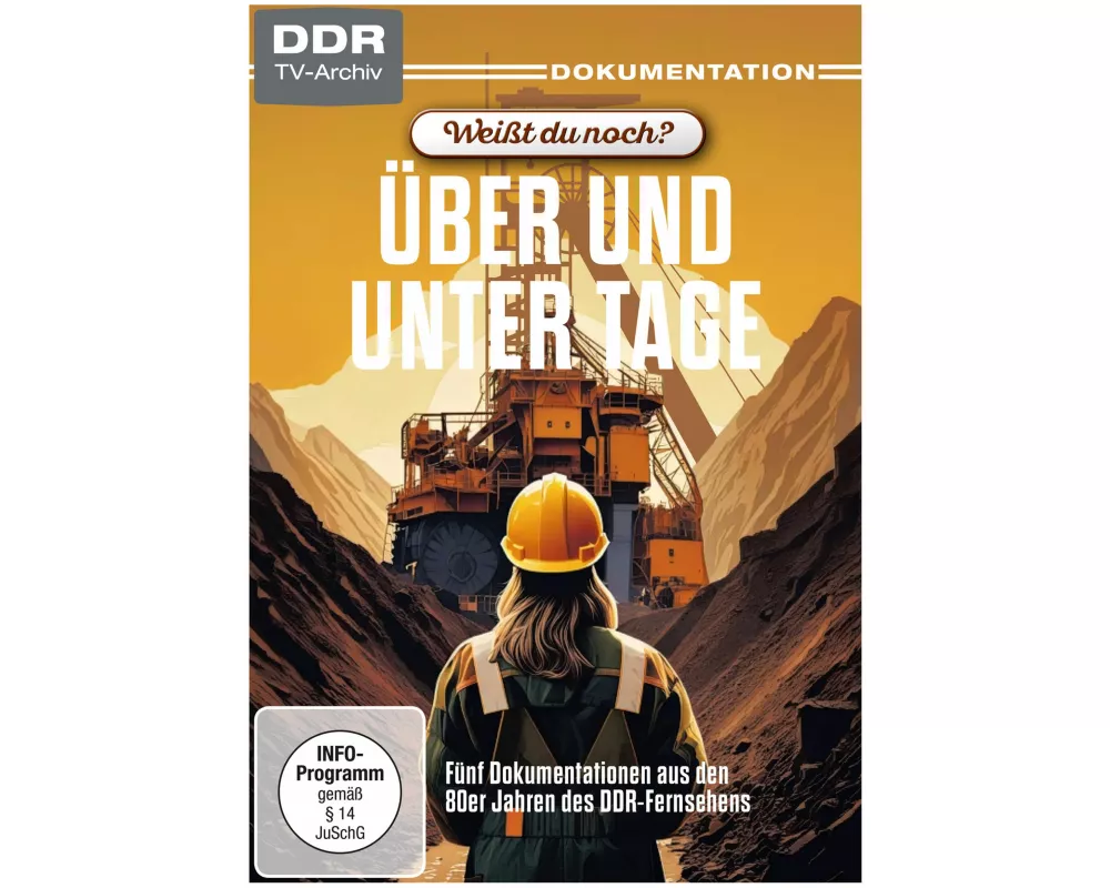 Weißt du noch? - Über und unter Tage
