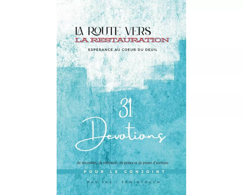 La Route Vers La Restauration