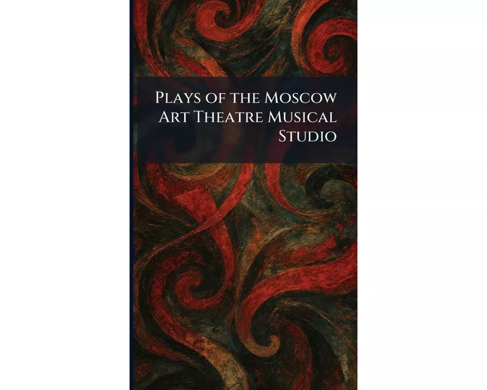 Plays of the Moscow Art Theatre Musical Studio