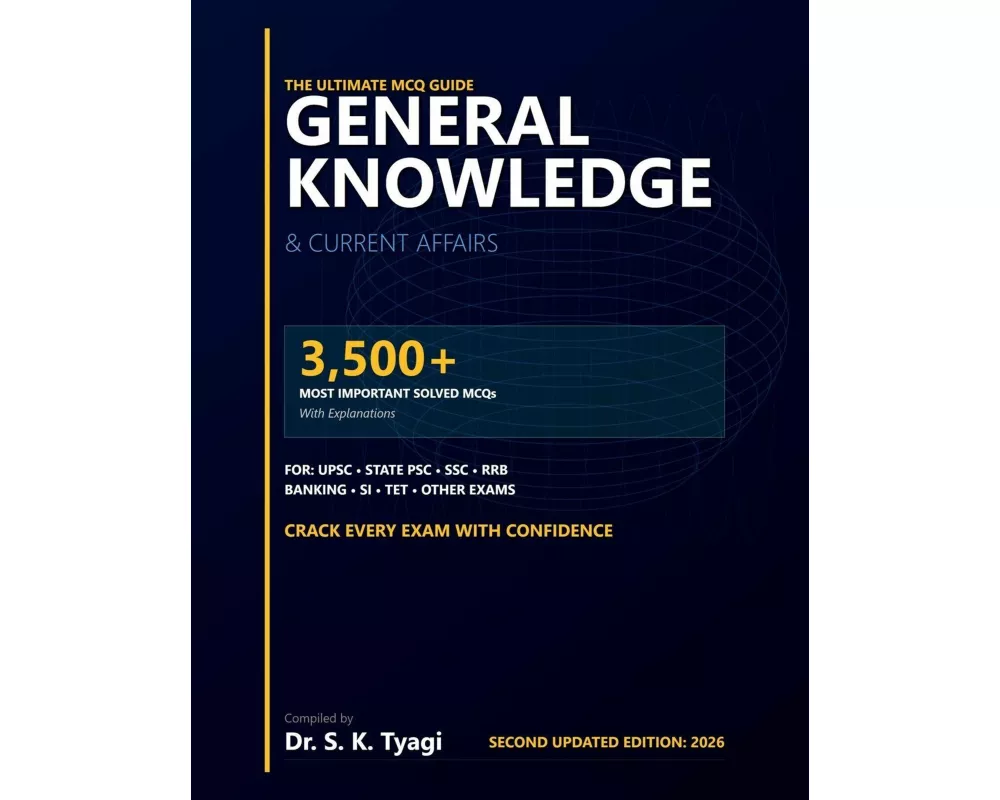 GENERAL KNOWLEDGE & CURRENT AFFAIRS The Ultimate MCQ Guide