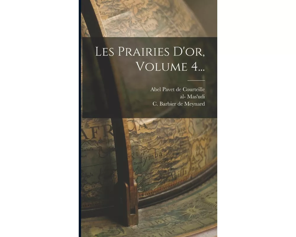 Les Prairies D'or, Volume 4