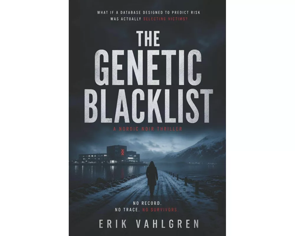 The Genetic Blacklist