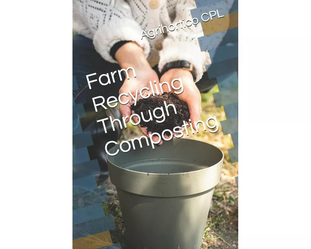 Farm Recycling Through Composting