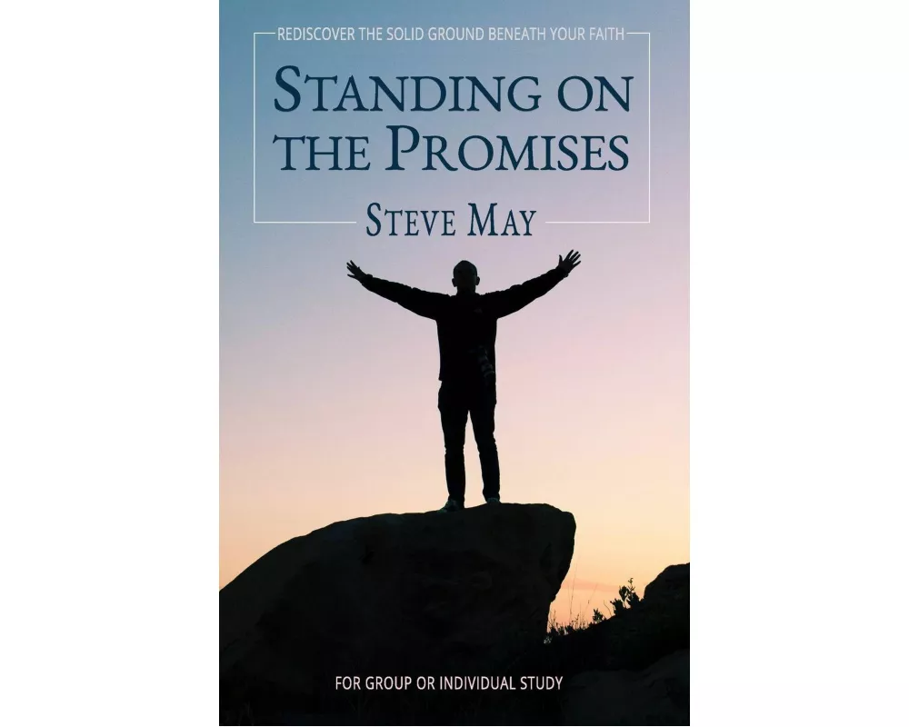 Standing On the Promises