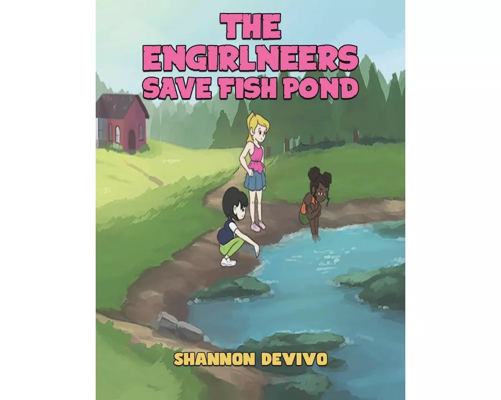 The Engirlneers Save Fish Pond