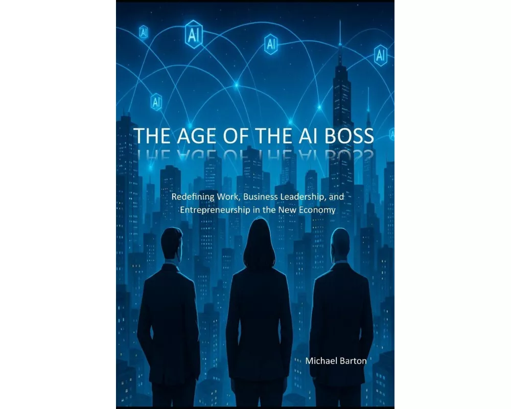 The Age of the AI Boss