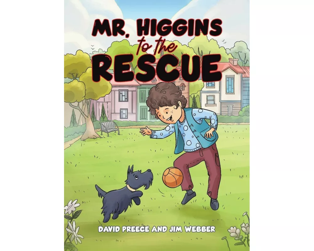 Mr. Higgins to the Rescue