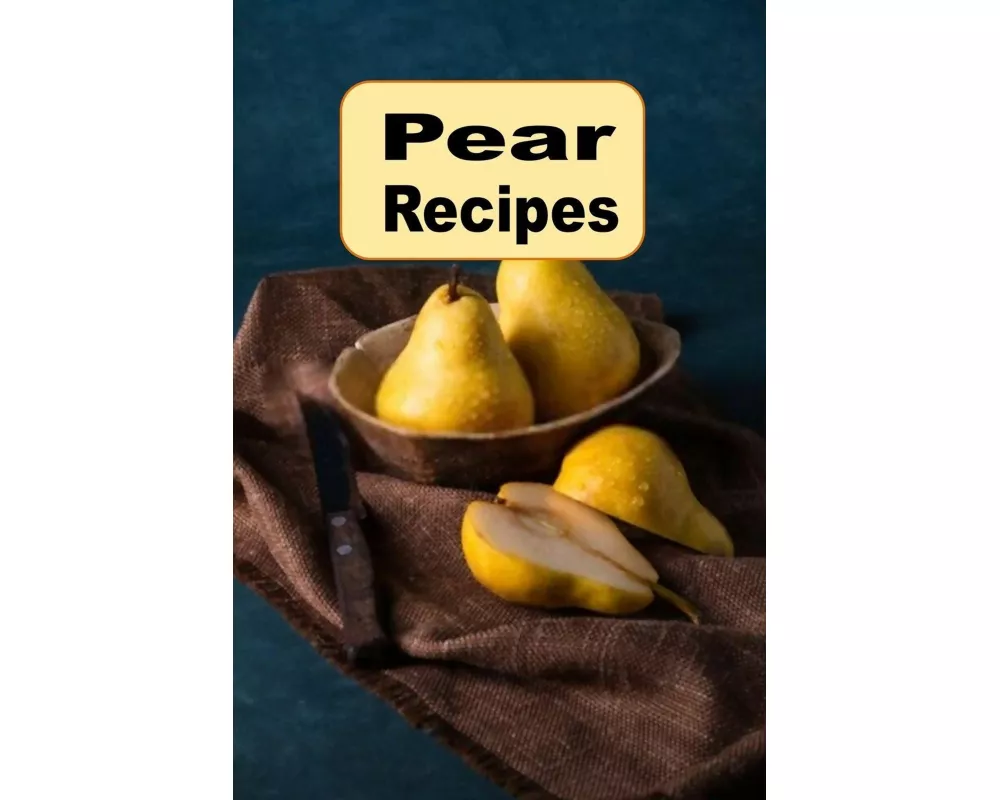 Pear Recipes