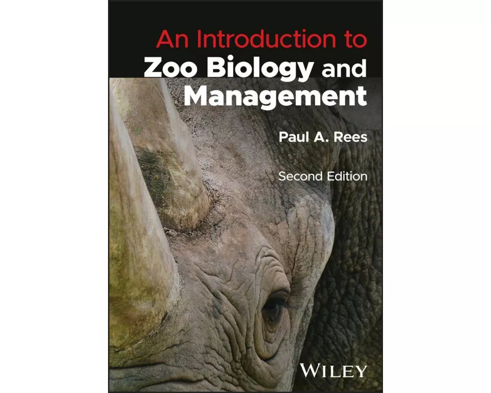An Introduction to Zoo Biology and Management
