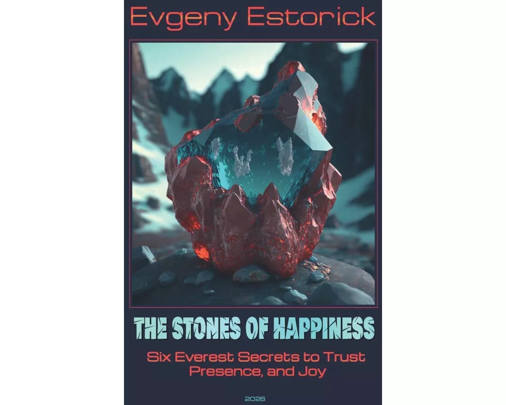 The Stones of Happiness