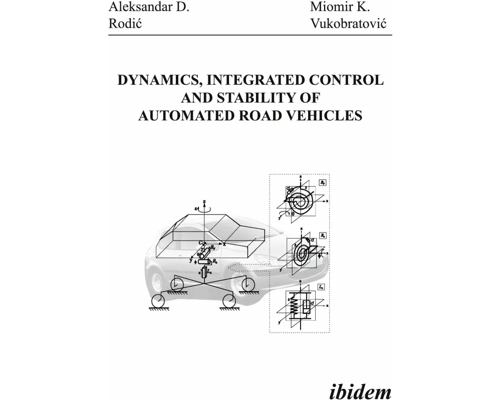 Dynamics, Integrated Control and Stability of automated Road Vehicles