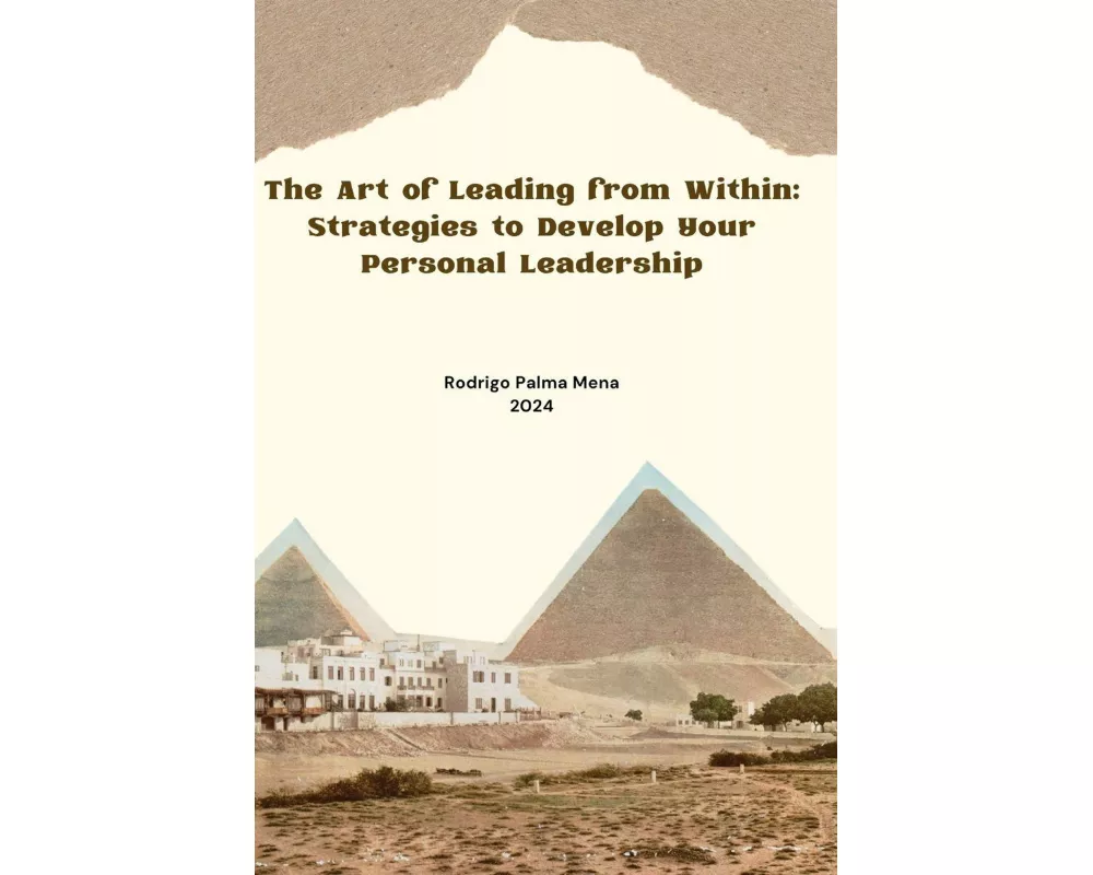 The Art of Leading from Within