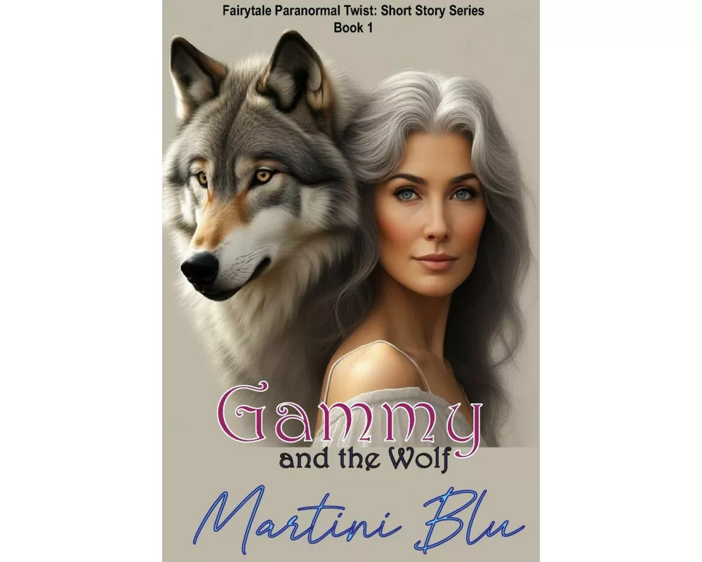 Gammy and the Wolf