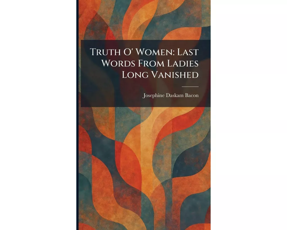 Truth O' Women