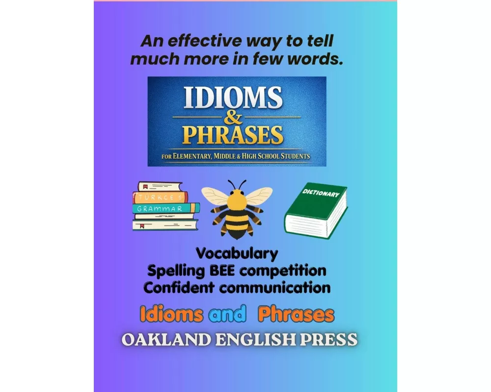 Idioms and Phrases