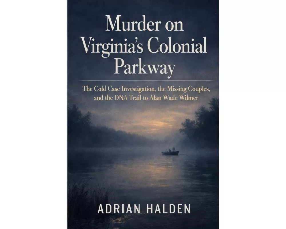 Murder on Virginia's Colonial Parkway