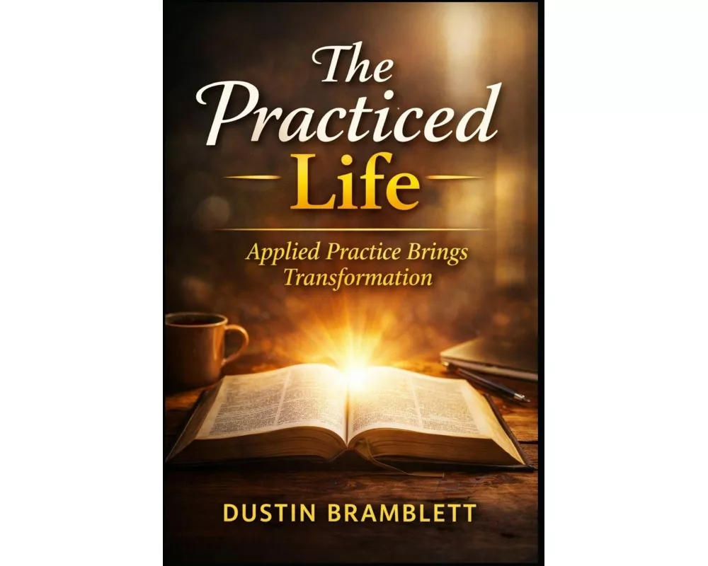 The Practiced Life