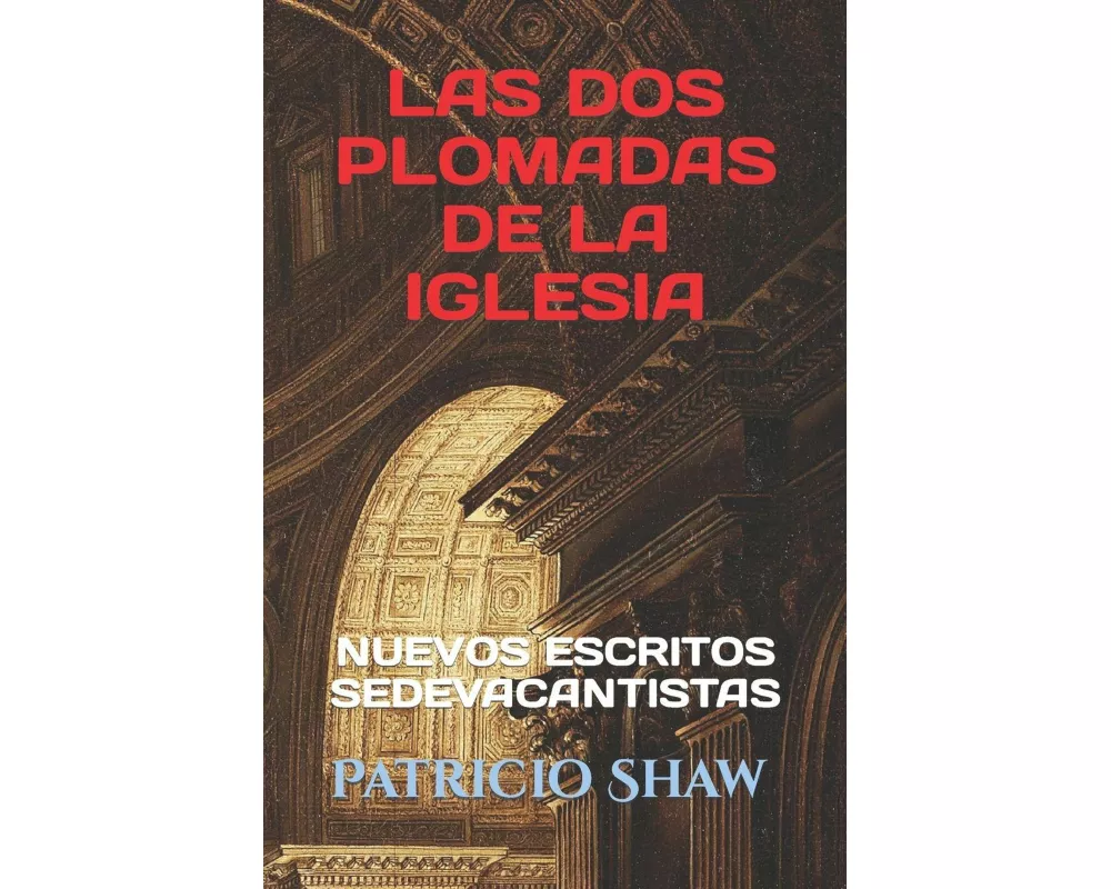 Las Dos Plomadas De La Iglesia