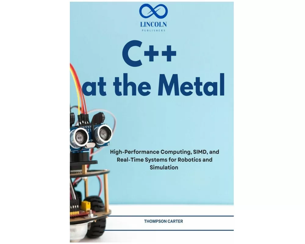 C++ at the Metal